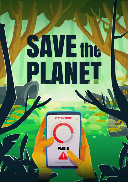 生态手拿智能手机拯救地球海报 在被污染的池塘和排放有毒液体水的管道附近张贴注意标志水移动工厂