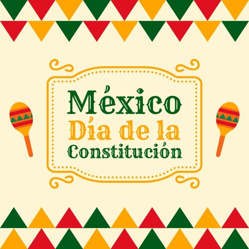 革命墨西哥宪法日权利节日墨西哥